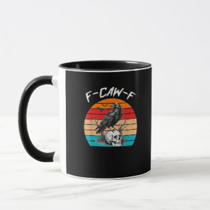 Mug Halloween F-Caw-F Oiseau F-Caw-F Corbeau Femmes Ho