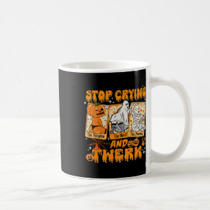 Mug Halloween Funny Arrêtez De Pleurer Et Twerk Citrou