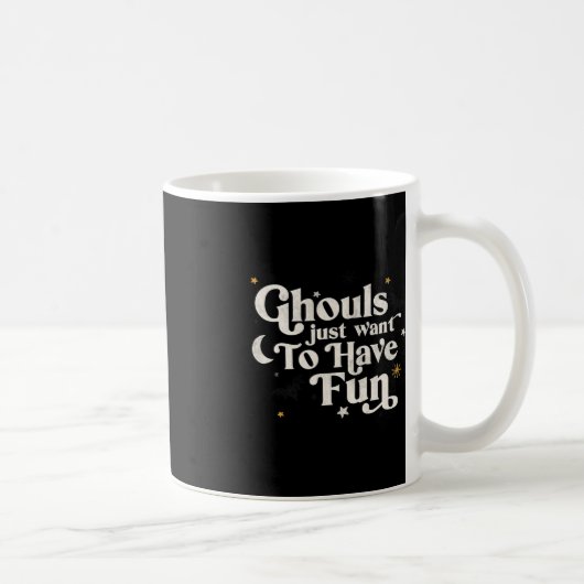 Mug Halloween Ghouls veut juste s'amuser (Droite)