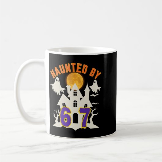Mug Halloween Haunted By 6 7 Six Seven Gen Alpha Z 67 (Gauche)