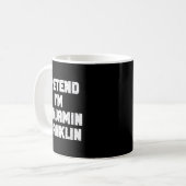 Mug Halloween Pretend I'm Benjamin Franklin Costume La (Devant gauche)