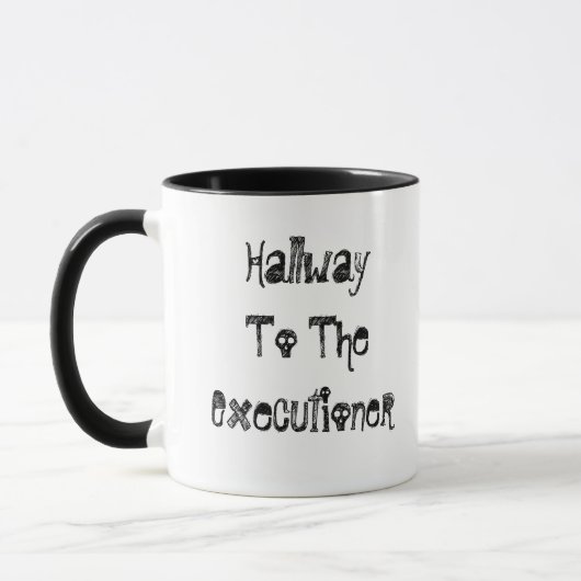 Mug Hallway Jusqu'À L'Exécuteur (Gauche)