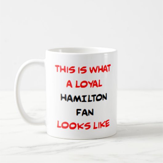 Mug hamilton fan, loyal (Gauche)
