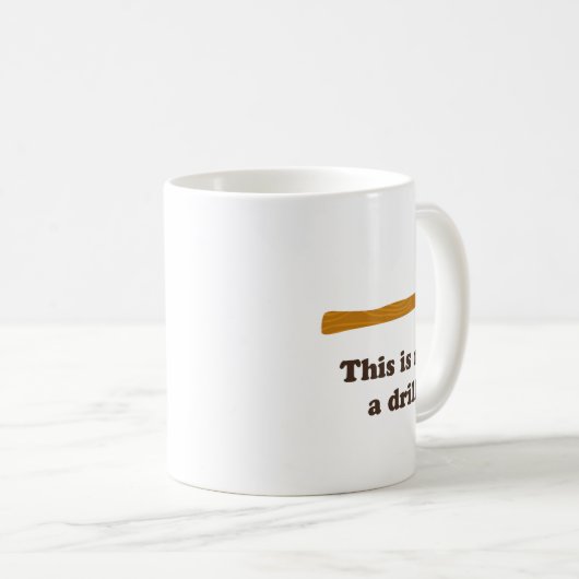 Mug Hammer This Is Not A Drill  (Devant droit)