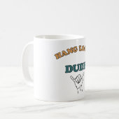 Mug Hang Loose Dude (Devant gauche)