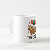 Mug Hanging Around For Cake Birthday Balloon Sloth , C (Devant gauche)