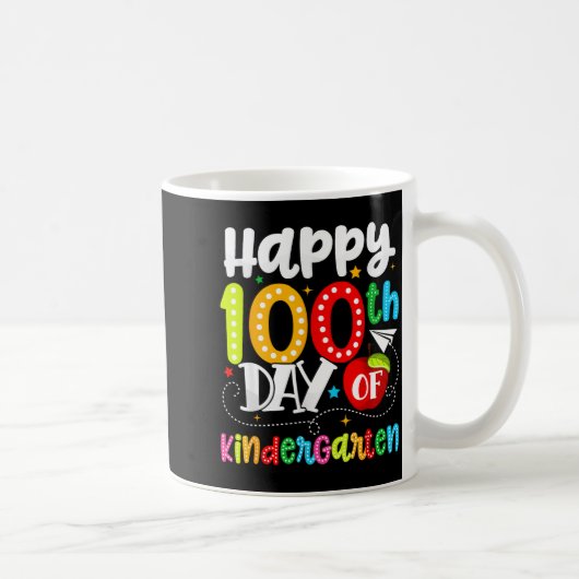 Mug Happy 100th Day Of Kindergarten Funny Teachers Stu (Droite)