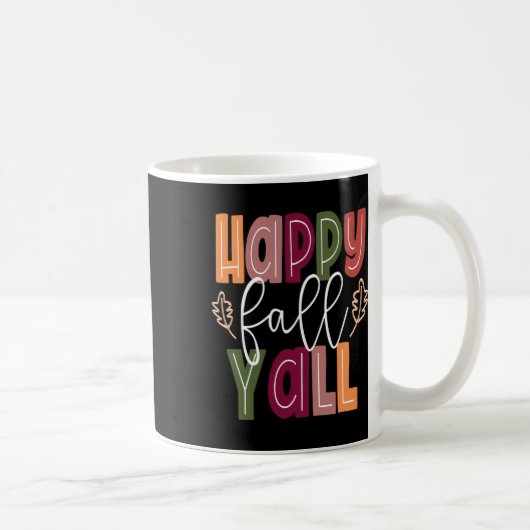Mug Happy Fall Yall Pumkin Thanksgiving Halloween Cut (Droite)