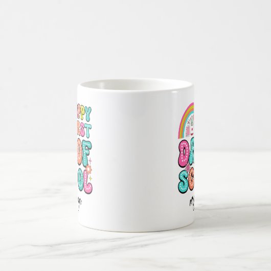 Mug Happy First Day of School (Centre)