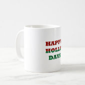 Mug happy holla days (Devant gauche)