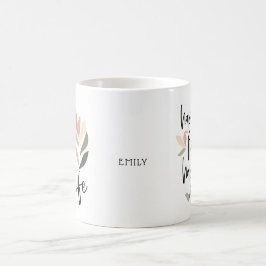 Mug Happy Mind Happy Life Positive Nom du devis (Centre)