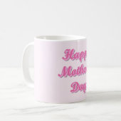 Mug Happy Mother's Day (Devant gauche)