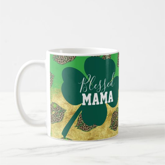Mug Happy St Patricks Day Blessed Mom Mama  (Gauche)