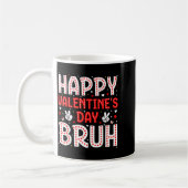 Mug Happy Valentines Day Bruh Heart Love Valentine Boy (Gauche)