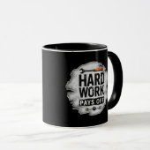 Mug Hard Work Pays Off Grunge Worker Design (Devant droit)