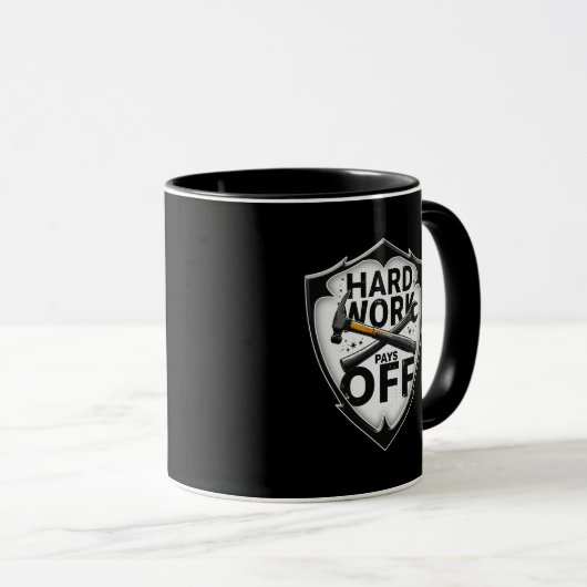 Mug Hard Work Pays Off Shield Worker Design (Devant droit)