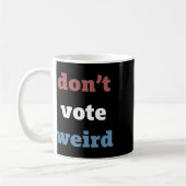 Mug Harris Don’t Vote Bizarre Election 2024 (Gauche)