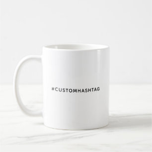 Mug Hashtag Votre Design de Médias Sociaux Tendance Mo