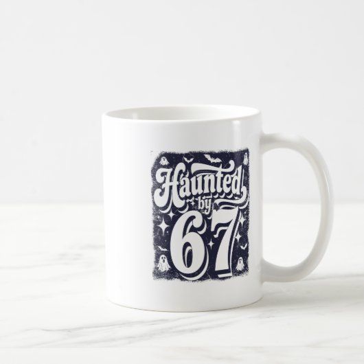 Mug Haunted 67 Meme Six Seven 6-7 Funny Internet Joke  (Droite)