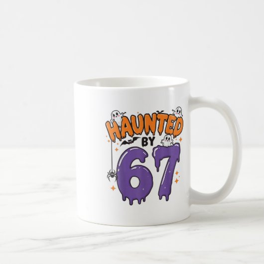 Mug Haunted 67 Meme Six Seven 6-7 Funny Internet Joke (Droite)