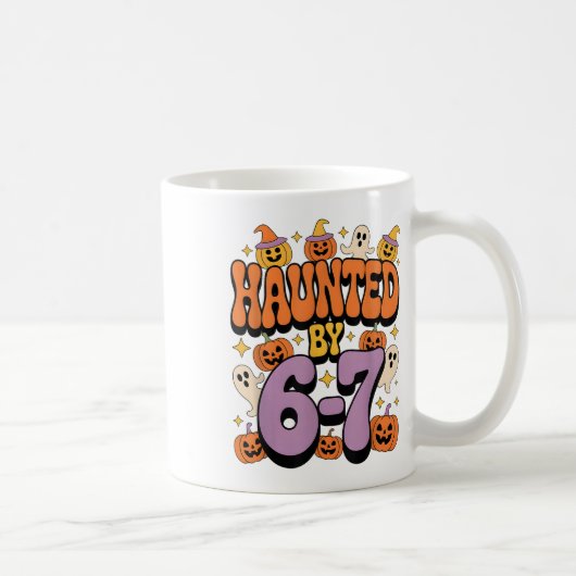 Mug Haunted 67 Meme Six Seven 6-7 Funny Internet Joke (Droite)