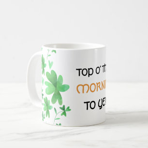 Mug Haut de la page du matin à Ye Shamrock irlandais