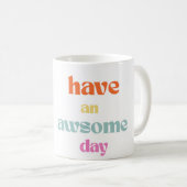 Mug have a awsome day taza de conejo feliz (Devant droit)