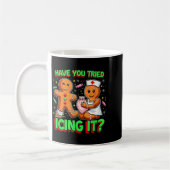 Mug Have You Tried Icing It Gingerbread Icu Nurse Chri (Gauche)