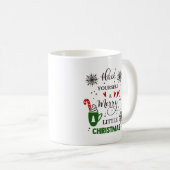 Mug Have yourself a merry little Christmas (Devant droit)