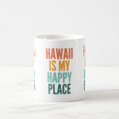 Mug Hawaï Est Mon Endroit Heureux (Centre)