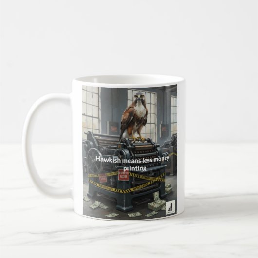 Mug Hawkish Signifie Moins D'Impression D'Argent (Gauche)
