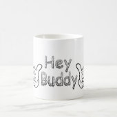 Mug Hé ami (Centre)