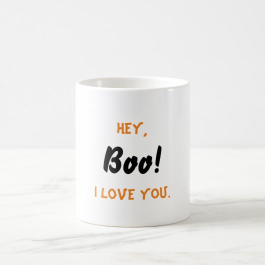 Mug Hé, Boo ! Je t'aime. (Centre)