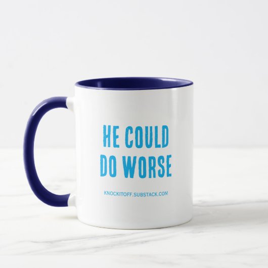 Mug He Could Do Worse (Gauche)