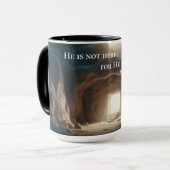 Mug He Is Risen – Inspirational Empty Tomb  (Devant gauche)
