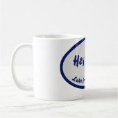 Mug Hé, Luc ! (Gauche)