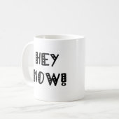 Mug Hé maintenant ! (Devant gauche)