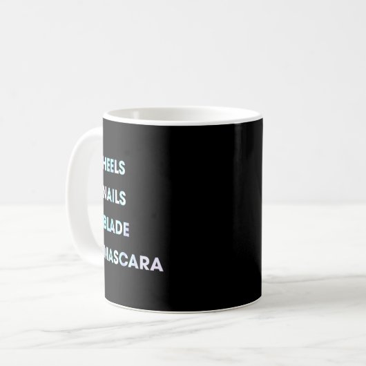 Mug Heels Nails Blade Maa Funny Design  (Devant gauche)