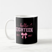 Mug Hello Eighteen Est 2007 Coquette Bow 18th Birthday (Gauche)