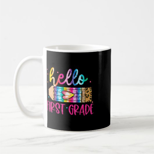 Mug Hello First Grade Leopard Tie Dye Pencil Cute Teac (Gauche)