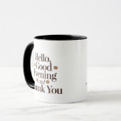 Mug Hello, Good Evening, and Thank You | Elegant Coffe (Devant gauche)