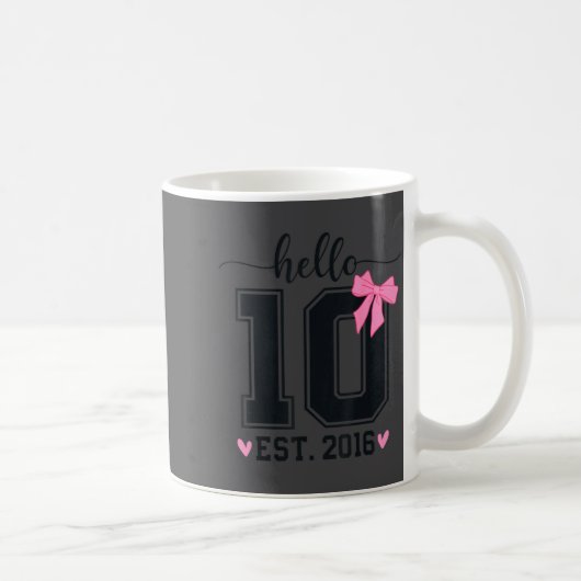 Mug Hello Ten Est 2016 10th Birthday Coquette Bow 10 Y (Droite)