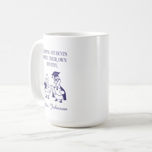 Mug Helping Students Write Their Own Destiny Design (Devant gauche)
