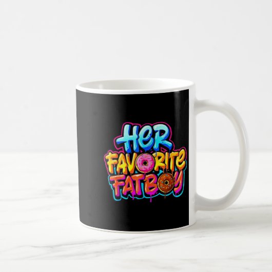 Mug Her Favorite Fatboy Funny Donut Lover Humor  (Droite)