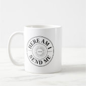 Mug Here Am I Send Me Isaiah 6 8 Missionary Scripture (Gauche)