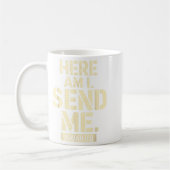 Mug Here Am I Send Me Isaiah 6 8 Missionary Scripture (Gauche)