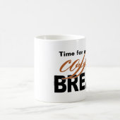Mug Heure pour une pause-café (Centre)