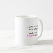 Mug Heureusement pour toujours (Devant droit)
