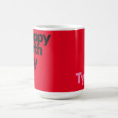 Mug heureux nom du mot d'anniversaire modifier (Centre)