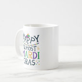 Mug Heureux Presque Mardi Gras Carnaval drôle (Devant gauche)